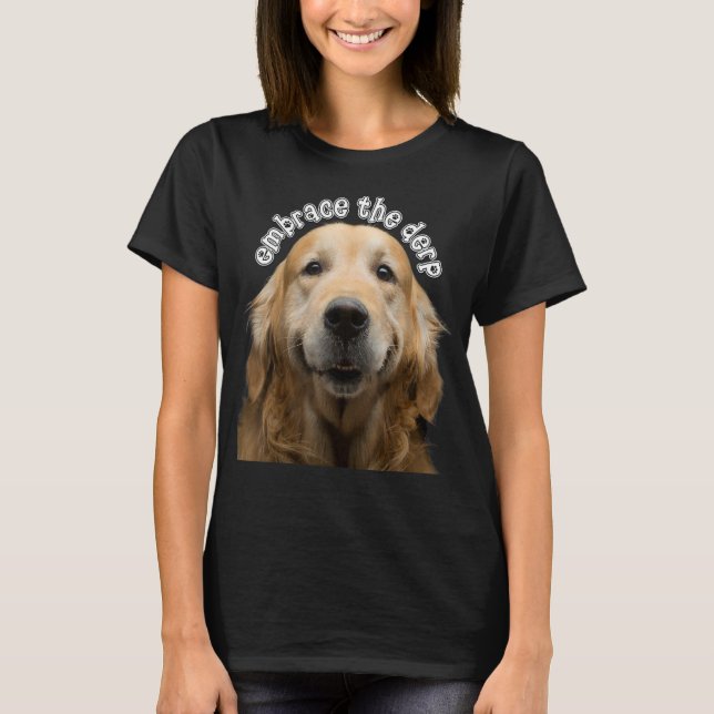 Förstärka Derp Derpy Hund Derpy Golden Retriever T Shirt (Framsida)
