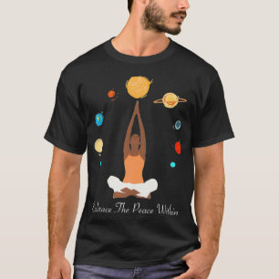 Förstärka freden inom jordens Meditation Kärlek Un T Shirt