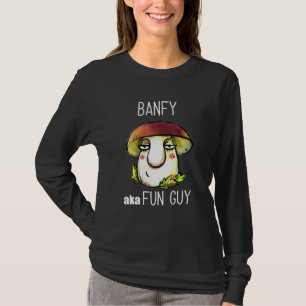 Förstärkning av Aka-Roligten Guy Fungi Mushroom fö T Shirt