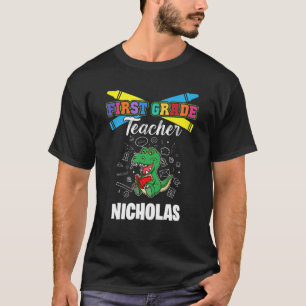 Förste Klass-läraren - Nicholas - Förste Namn T Shirt