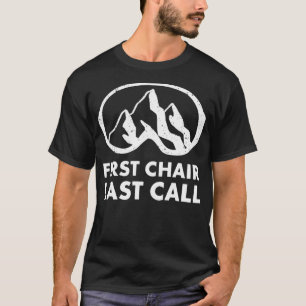 Förste ordförande Senaste ansökningsomgången Skier T Shirt
