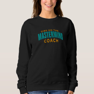 Förste Rätten Till Mastermind-Coach Mastermind Co T Shirt