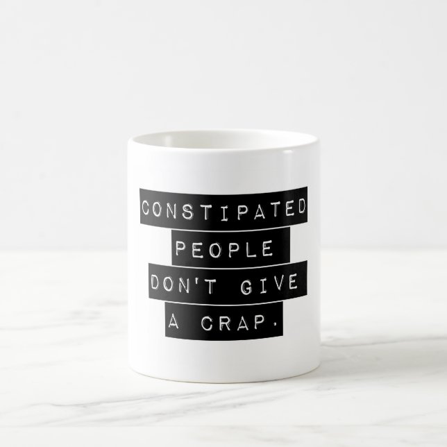 Förstoppade människor Ge inte en krabba Kaffemugg (Center)