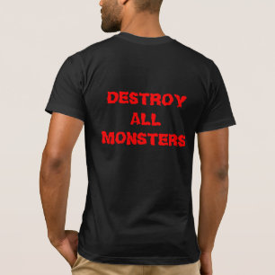 Förstör alla monster T-shirt