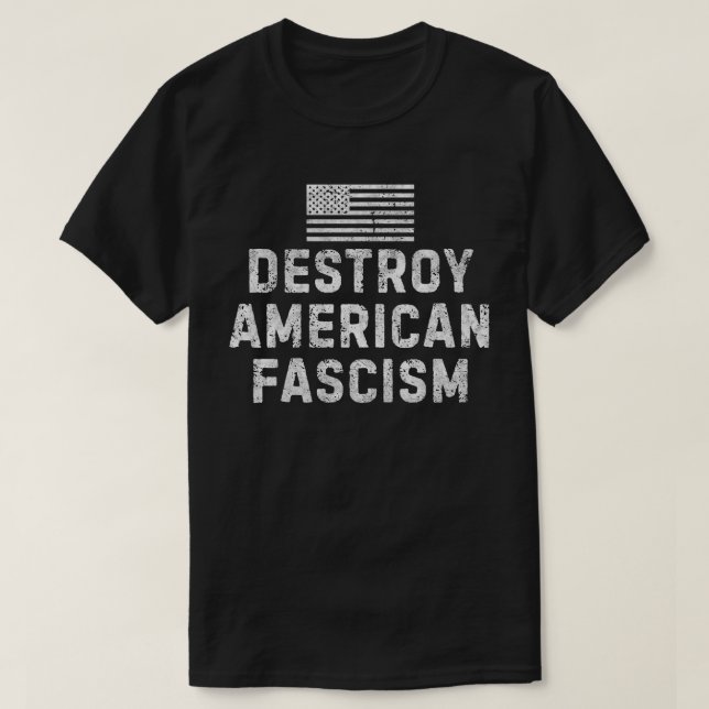 Förstör amerikansk fascism t shirt (Design framsida)