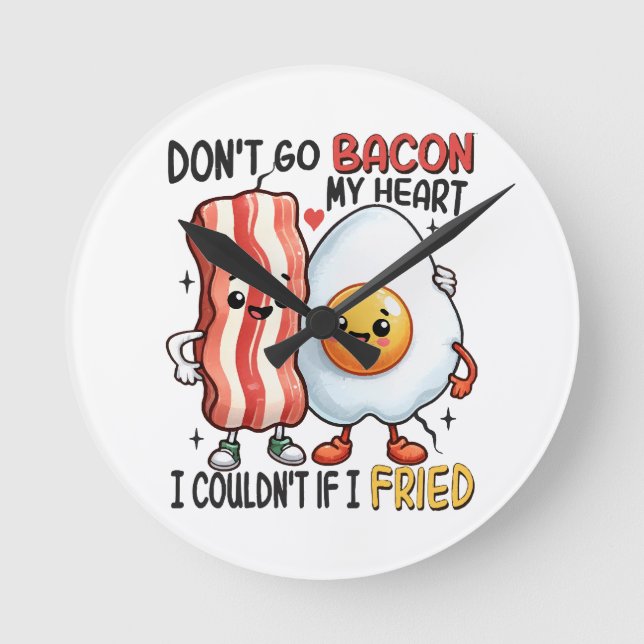 Förstör inte min Baconhjärta Rund Klocka (Framsida)