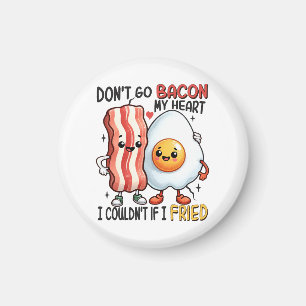 Förstör inte min hjärna med bacon magnet