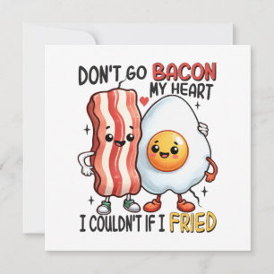 Förstör inte mitt hjärta med bacon
