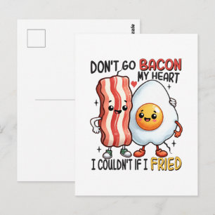 Förstör inte mitt hjärta med bacon vykort