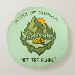 Förstör inte patriarkatet, planeten rund kudde