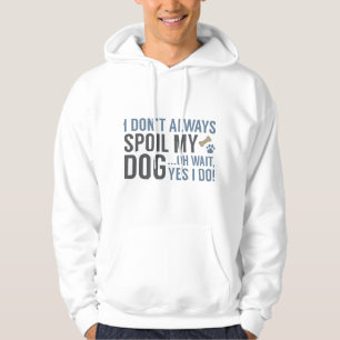 Förstör min hund hoodie