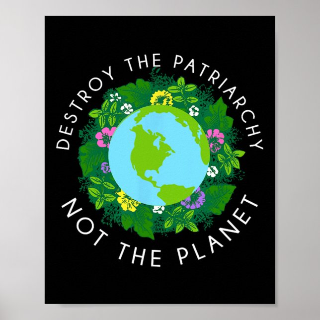 Förstör patriarkin, inte planetskirt poster (Framsidan)