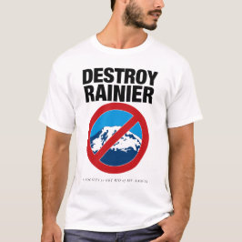 Förstör Rainier T-shirt