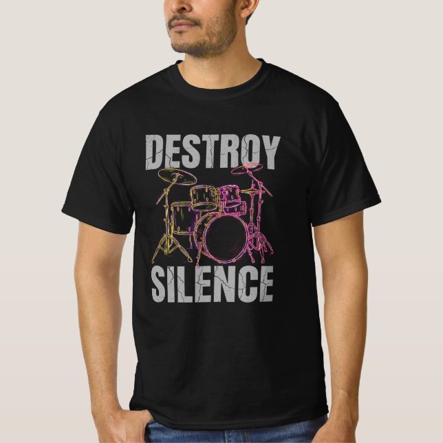 Förstör Tystnad Trummis Rockband Musik T Shirt (Framsida)