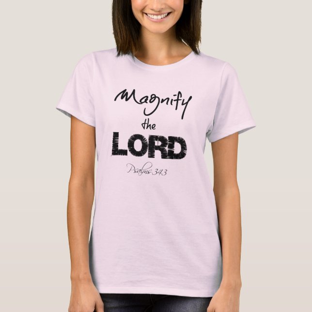 Förstora Herren Bible Verse Tee (Framsida)