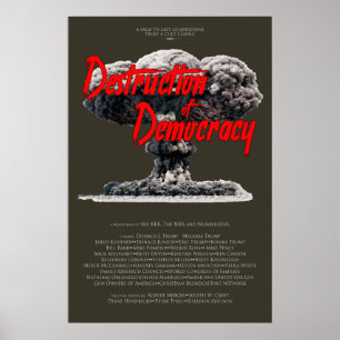 Förstörelse av demokratin poster
