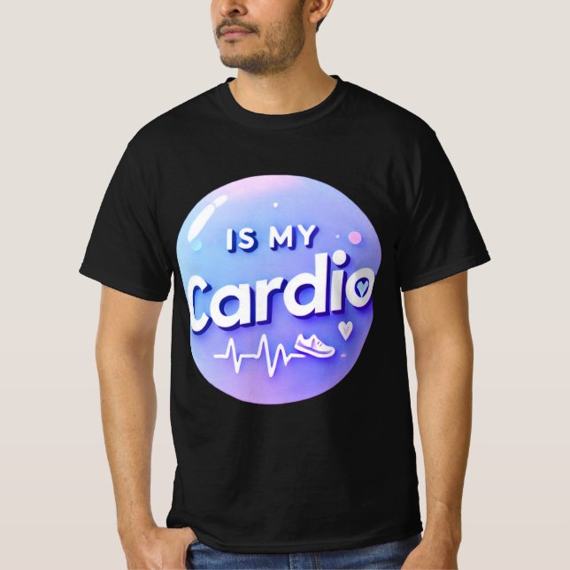 Förstoring är min Cardio-funktion T-Shirt (Framsida)