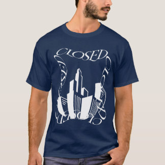 Förstört Cityscape Art: Förvrängd "CLOSE" konst T Shirt