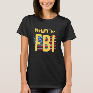 Försvar av FBI och amerikanska Flagga T Shirt