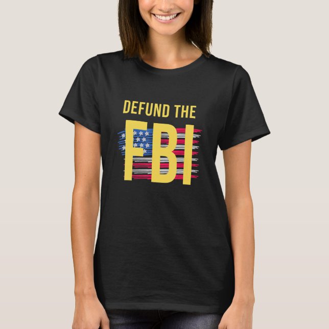 Försvar av FBI och amerikanska Flagga T Shirt (Framsida)