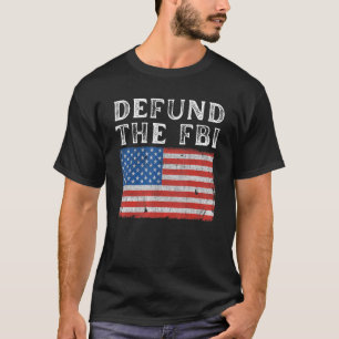 Försvar av FBI:s amerikanska Flagga T Shirt