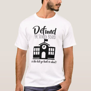 Försvar av skolstyrelsen t shirt