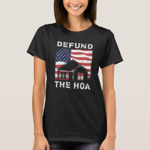 Försvar HOA Homeowner Association 19 T Shirt
