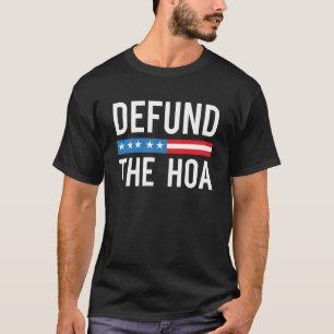 Försvar HOA HomeOwners Association T Shirt