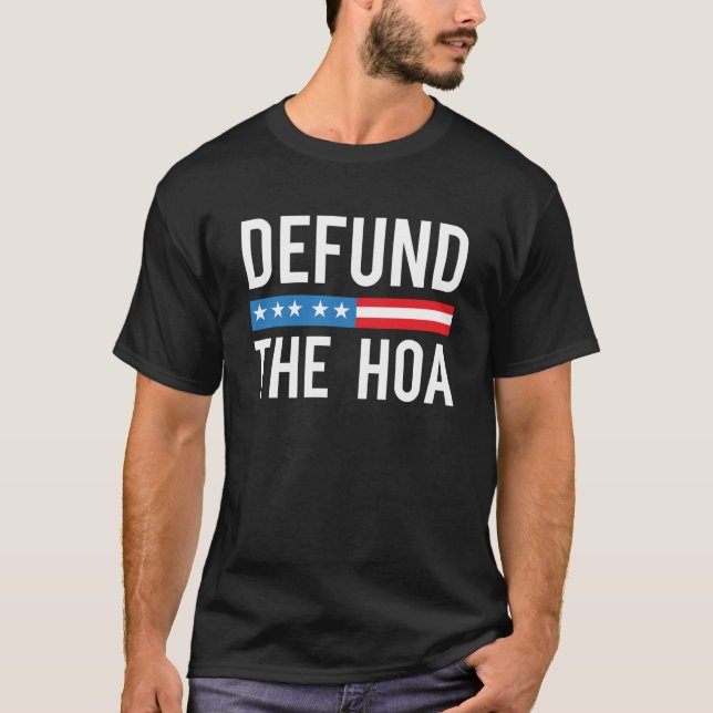 Försvar HOA HomeOwners Association T Shirt (Framsida)