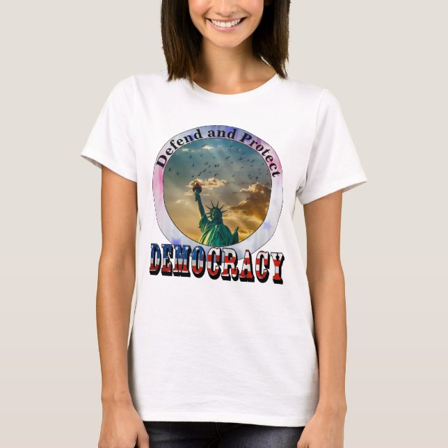 Försvar och skydd av DEMOKRATI T Shirt (Framsida)