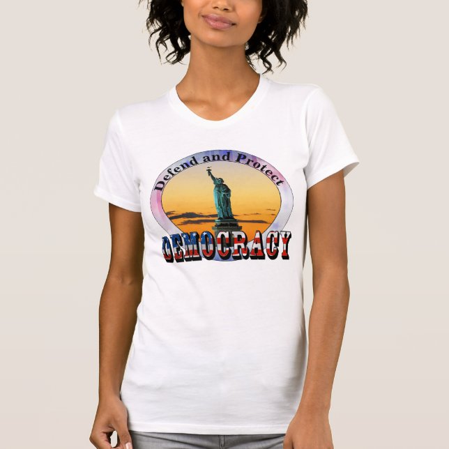 Försvar och skydd av DEMOKRATI T Shirt (Framsida)