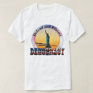 Försvar och skydd av DEMOKRATI T Shirt
