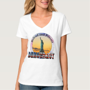 Försvar och skydd av DEMOKRATI T Shirt