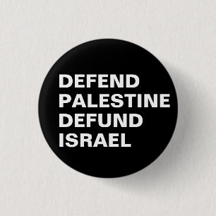 Försvar Palestinas defond Israel- anti Israel Knapp