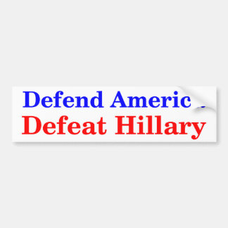 Försvara det Amerika nederlag Hillary Bildekal