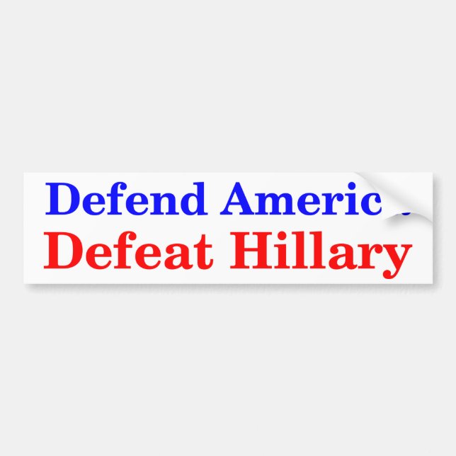 Försvara det Amerika nederlag Hillary Bildekal (Framsidan)