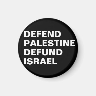 Försvara Palestina, avskaffa Israels finansiering Magnet