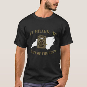 Fort Bragg Militär Base-Army Post-Fayetteville, N T Shirt