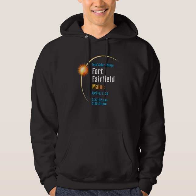 Fort Fairfield Maine ME Total Solar Eclipse 2024   Hoodie (Framsida)