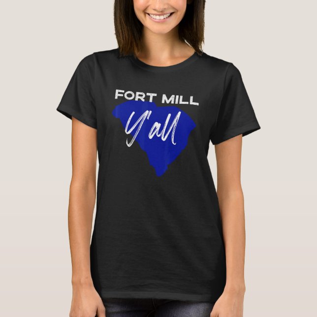 Fort Mill South Carolina Yall Sc Palmetto State Ro T Shirt (Framsida)