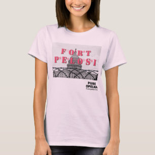 Fort Pelosi T Shirt