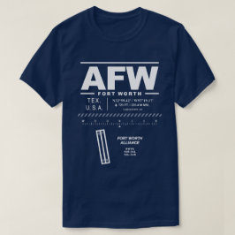 Fort Worth Alliance Airport AFW T-Shirt