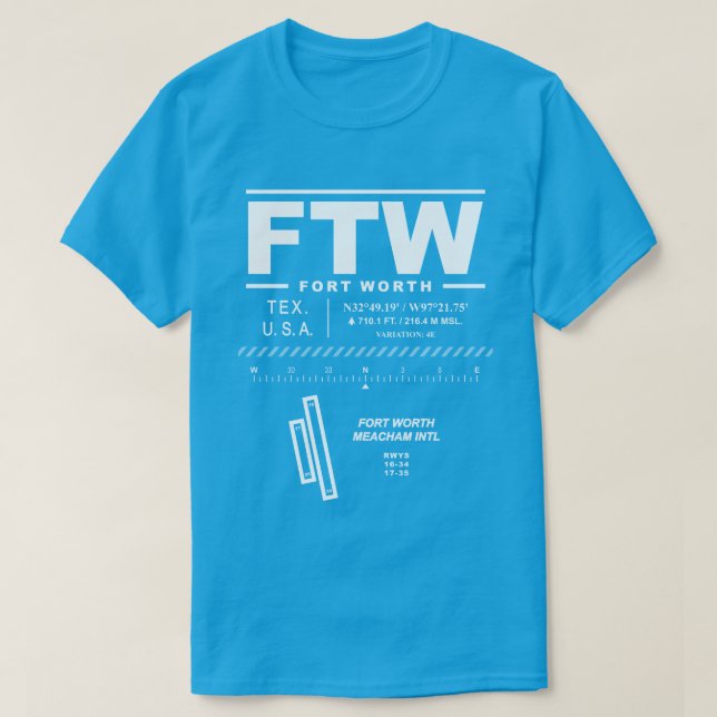 Fort Worth Meacham Int'l Airport FTW T-Shirt (Design framsida)