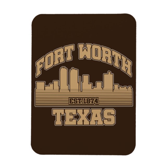 Fort Worth,Texas Magnet (Vertikal)