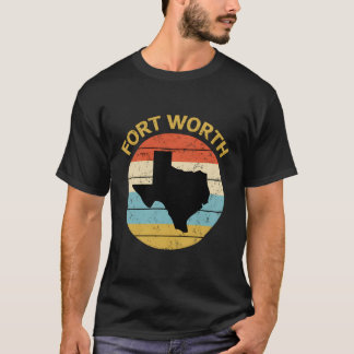 Fort Worth Texas T Shirt