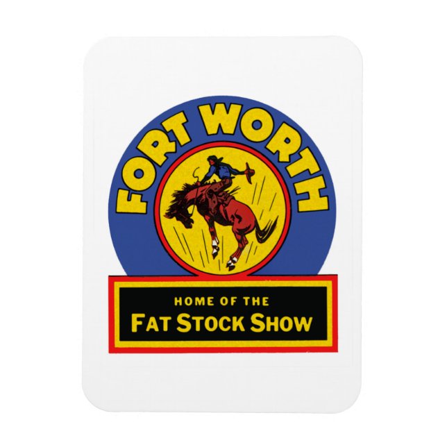 Fort Worth Tjock Lagrar Show Magnet (Vertikal)