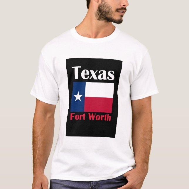 Fort Worth TX T Shirt (Framsida)