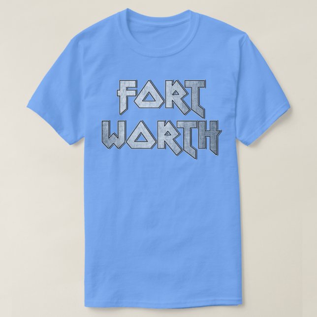 Fort Worth TX T Shirt (Design framsida)