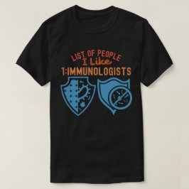 Förteckning över personer som jag gillar 1_Immunol T Shirt