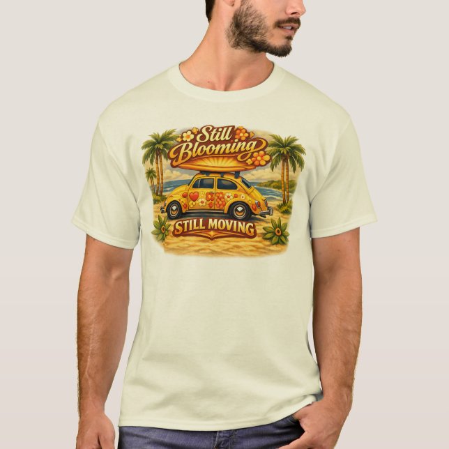 Fortfarande blommar, fortfarande rör sig. t shirt (Framsida)
